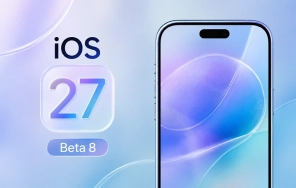 اپل iOS 27 Beta 8 و iPadOS 27 Beta 8 را منتشر کرد؛ یک قدم تا نسخه نهایی